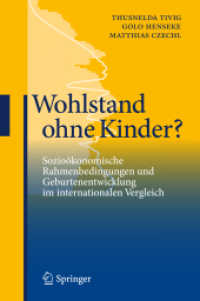 Wohlstand ohne Kinder? （2011. 120 S. m. 68 SW-Abb., 4 Tab. 23,5 cm）
