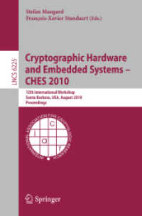 Cryptographic Hardware and Embedded Systems, CHES 2010 : 12th International Workshop, USA, Proceedings (Lecture Notes in Computer Science)