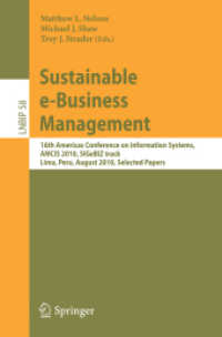 持続可能なＥビジネスの管理<br>Sustainable e-Business Management (Lecture Notes in Business Information Processing) 〈Vol. 58〉