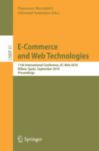 電子商取引とウェブ技術<br>E-Commerce and Web Technologies (Lecture Notes in Business Information Processing) 〈Vol. 61〉
