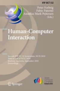 Human-Computer Interaction : Second IFIP TC 13 Symposium, HCIS 2010, Held as Part of WCC 2010, Australia, Proceedings (IFIP Advances in Information and Communication Technology) 〈Vol. 332〉