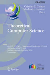 Theoretical Computer Science : 6th IFIP WG 2.2 International Conference, TCS 2010, Held as a Part of WCC 2010, Australia, Proceedings (IFIP Advances in Information and Communication Technology) 〈Vol. 323〉
