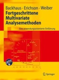 Fortgeschrittene Multivariate Analysemethoden : Eine anwendungsorientiere Einführung （2010. 385 S. 23,5 cm）