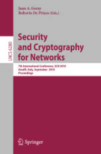 Security and Cryptography for Networks : 7th International Conference, SCN 2010, Italy, Proceedings (Lecture Notes in Computer Science) 〈Vol. 6280〉