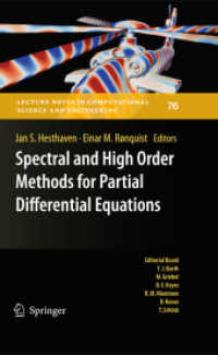 編微分方程式のためのスペクトル法（会議録）<br>Spectral and High Order Methods for Partial Differential Equations : Selected papers from the ICOSAHOM '09 conference, Norway (Lecture Notes in Computational Science and Engineering) 〈Vol. 76〉
