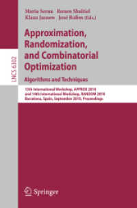 Approximation, Randomization, and Combinatorial Optimization. Algorithms and Techniques (Lecture Notes in Computer Science / Theoretical Computer Science and General Issues 6302) （2010. XIII, 782 S.）