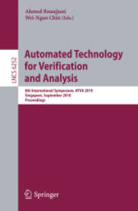 Automated Technology for Verification and Analysis : 8th International Symposium, ATVA 2010, Singapore, Proceedings (Lecture Notes in Computer Science) 〈Vol. 6252〉