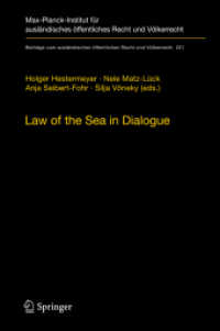 海洋法についての学際的対話<br>Law of the Sea in Dialogue (Beiträge zum ausländischen öffentlichen Recht und Völkerrecht) 〈Vol. 221〉