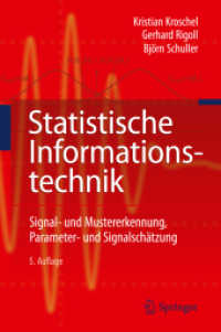 Statistische Informationstechnik : Signal - Und Mustererkennung, Parameter- Und Signalschatzung （5TH）