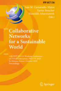 Collaborative Networks for a Sustainable World : 11th IFIP WG 5.5 Working Conference on Virtual Enterprises, PRO-VE 2010, France, Proceedings (IFIP Advances in Information and Communication Technology) 〈Vol. 336〉