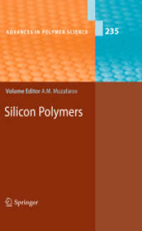 Silicon Polymers (Advances in Polymer Science) 〈Vol. 235〉