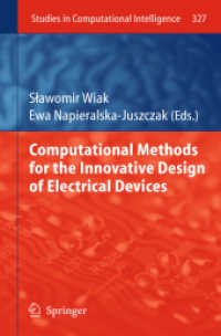 Computational Methods for the Innovative Design of Electrical Devices (Studies in Computational Intelligence) 〈Vol. 327〉
