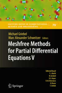 Meshfree Methods for Partial Differential Equations V (Lecture Notes in Computational Science and Engineering) 〈Vol. 79〉