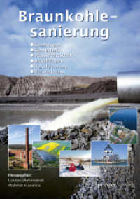 Braunkohlesanierung : Grundlagen, Geotechnik, Wasserwirtschaft, Brachflächen, Rekultivierung, Vermarktung