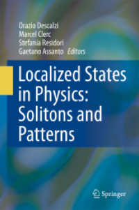 Localized States in Physics : Solitons and Patterns