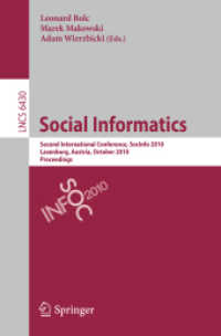 Social Informatics : Second International Conference, SocInfo 2010, Laxenburg, Austria, October 27-29, 2010, Proceedings (Lecture Notes in Computer Sc