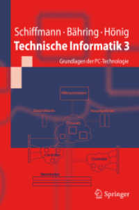 Technische Informatik. Bd.3 Personal Computer - Aufbau und Funktion : Grundlagen der PC-Technologie (Springer-Lehrbuch) （2011. XV, 488 S. m. Abb. 23,5 cm）