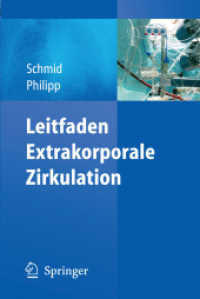 Leitfaden Extrakorporale Zirkulation （2011. xii, 122 S. XII, 122 S. 190 mm）