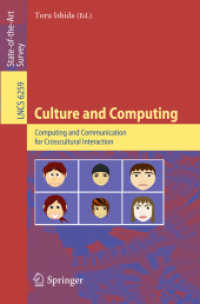 Culture and Computing : Computing and Communication for Crosscultural Interaction (Lecture Notes in Computer Science) 〈Vol. 6259〉