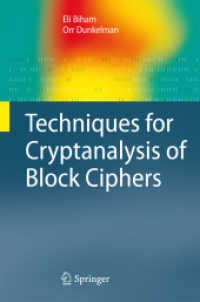 Techniques for Cryptanalysis of Block Ciphers (Information Security and Cryptography) （2013. X, 260 S. 235 mm）