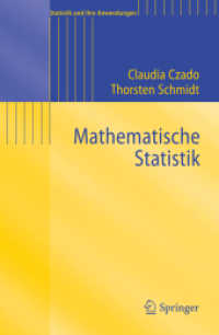 Mathematische Statistik (Statistik und ihre Anwendungen) （2011. 280 S. m. 23 Abb. u. 14 Tab.）