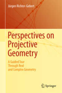 射影幾何学の展望<br>Perspectives on Projective Geometry : A Guided Tour Through Real and Complex Geometry