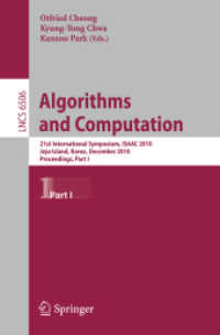 Algorithms and Computation : 21st International Symposium, ISAAC 2010, Jeju Island, Korea, Proceedings, Part I (Lecture Notes in Computer Science) 〈Vol. 6506〉