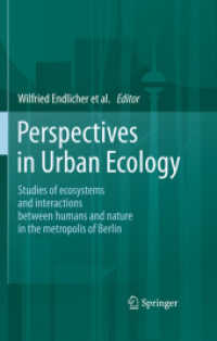 ベルリンにみる都市生態学の考察<br>Perspectives in Urban Ecology : Ecosystems and Interactions between Humans and Nature in the Metropolis of Berlin （2011. X, 340 p. w. 100 figs. and 50 tables）