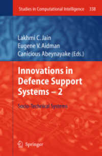 Innovations in Defence Support Systems - 2 : Socio-Technical Systems (Studies in Computational Intelligence) 〈Vol. 338〉