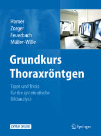 Grundkurs Thoraxröntgen （2012. 250 S. m. 350 Abb. 260 mm）