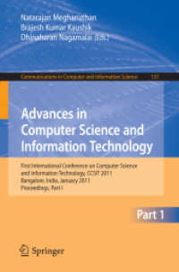 Advances in Computer Science and Information Technology : First International Conference on Computer Science and Information Technology, CCSIT 2011, India, Proceedings, Part I (Communications in Computer and Information Science) 〈Vol. 131〉