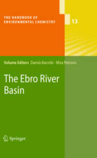 The Ebro River Basin (Handbook of Environmental Chemistry) 〈Vol. 13〉