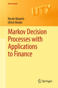 マルコフ決定過程：金融への応用（テキスト）<br>Markov Decision Processes with Applications to Finance (Universitext)