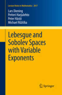 Lebesgue and Sobolev Spaces with Variable Exponents (Lecture Notes in Mathematics) 〈Vol. 2017〉