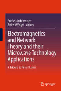 Electromagnetics and Network Theory and their Microwave Technology Applications : A Tribute to Peter Russer