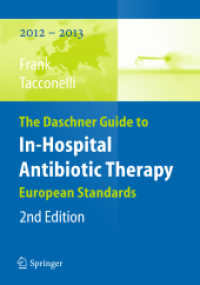The Daschner Guide to In-hospital Antibiotic Therapy : European Standards （2ND）