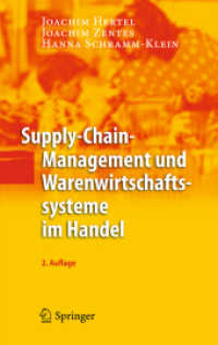 Supply-Chain-Management und Warenwirtschaftssysteme im Handel （2., erw. u. aktualis. Aufl. 2011. XIII, 441 S. 24 cm）