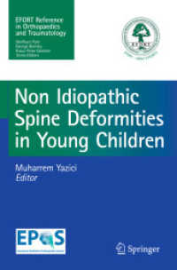 Non-Idiopathic Spine Deformities in Young Children （2011. 120 p. w. 56 col. figs. 235 mm）