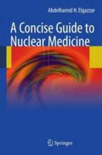 核医学コンサイスガイド<br>A Concise Guide to Nuclear Medicine