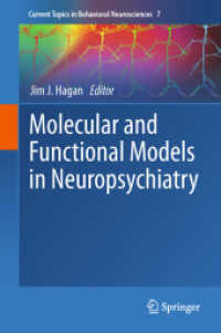 Molecular and Functional Models in Neuropsychiatry (Current Topics in Behavioral Neurosciences) 〈Vol. 7〉
