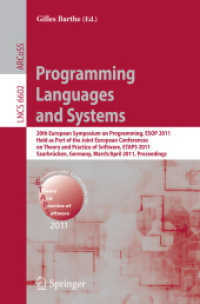 Programming Languages and Systems : 20th European Symposium on Programming, ESOP 2011, Held as Part of the Joint European Conference on Theory and Practice of Software, ETAPS 2011, Germany, Proceedings (Lecture Notes in Computer Science) 〈Vol. 6602〉