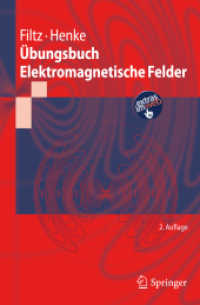 Übungsbuch Elektromagnetische Felder : Extras im Web (Springer Lehrbuch) （2., bearb. Aufl. 2012. XIII, 281 S. m. Abb. 23,5 cm）