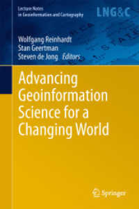 Advancing Geoinformation Science for a Changing World (Lecture Notes in Geoinformation and Cartography)
