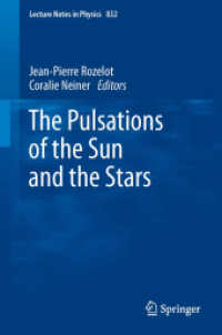 Pulsation of the Sun and Stars (Lecture Notes in Physics) 〈Vol. 832〉
