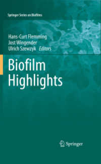 Biofilm Highlights (Springer Series on Biofilms) 〈Vol. 5〉
