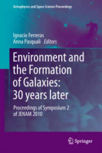 Environment and the Formation of Galaxies : 30 years later : Proceedings of Symposium 2 of JENAM 2010 (Astrophysics and Space Science Proceedings)