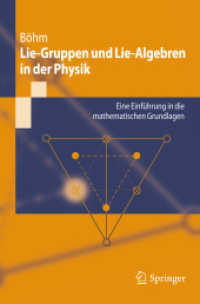 Lie-Gruppen und Lie-Algebren in der Physik : Eine Einführung in die mathematischen Grundlagen (Springer-Lehrbuch) （2011. VIII, 520 S. 23,5 cm）