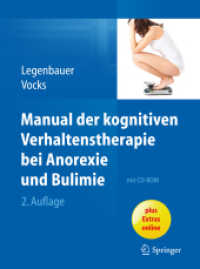 Manual Der Kognitiven Verhaltenstherapie Bei Anorexie Und Bulimie （2ND）