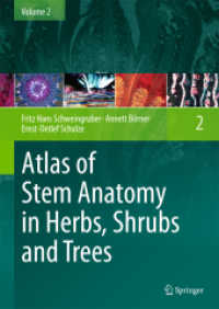 Atlas of Stem Anatomy in Herbs, Shrubs and Trees, Vol.2