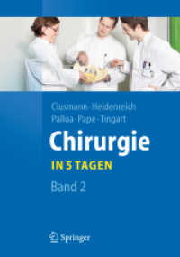 Chirurgie... in 5 Tagen Bd.2 (Springer-Lehrbuch) （2011. VIII, 344 S. 240 mm）